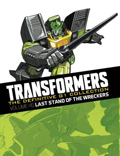 Vol. 45: Last Stand of the Wreckers