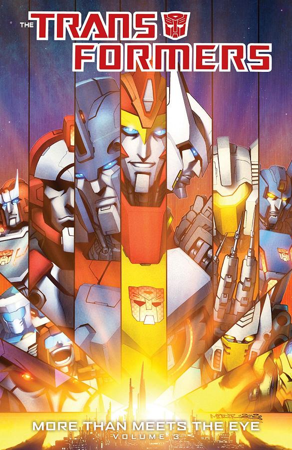 More than Meets the Eye Volume 3 – cover art by Alex Milne and Joana Lafuente