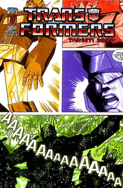 The Transformers: Target: 2006 #1 Cover RI-B (IDW Publishing, 2007; reprints prologue & Part 1)
