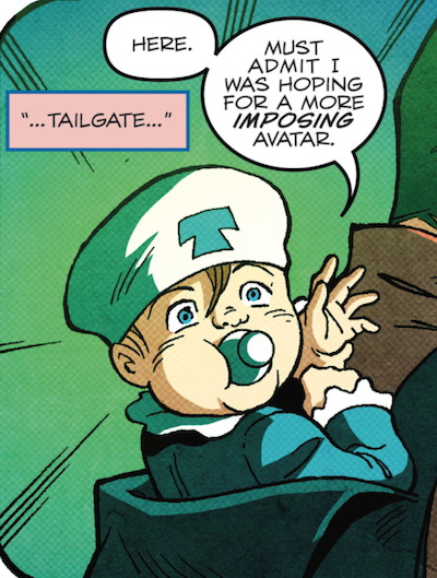 Tailgate—A white infant with a curl of blond hair, wearing a blue frilly romper and a white hat with the letter "T" on it. Has a pacifier. Cybertronian Homesick Blues