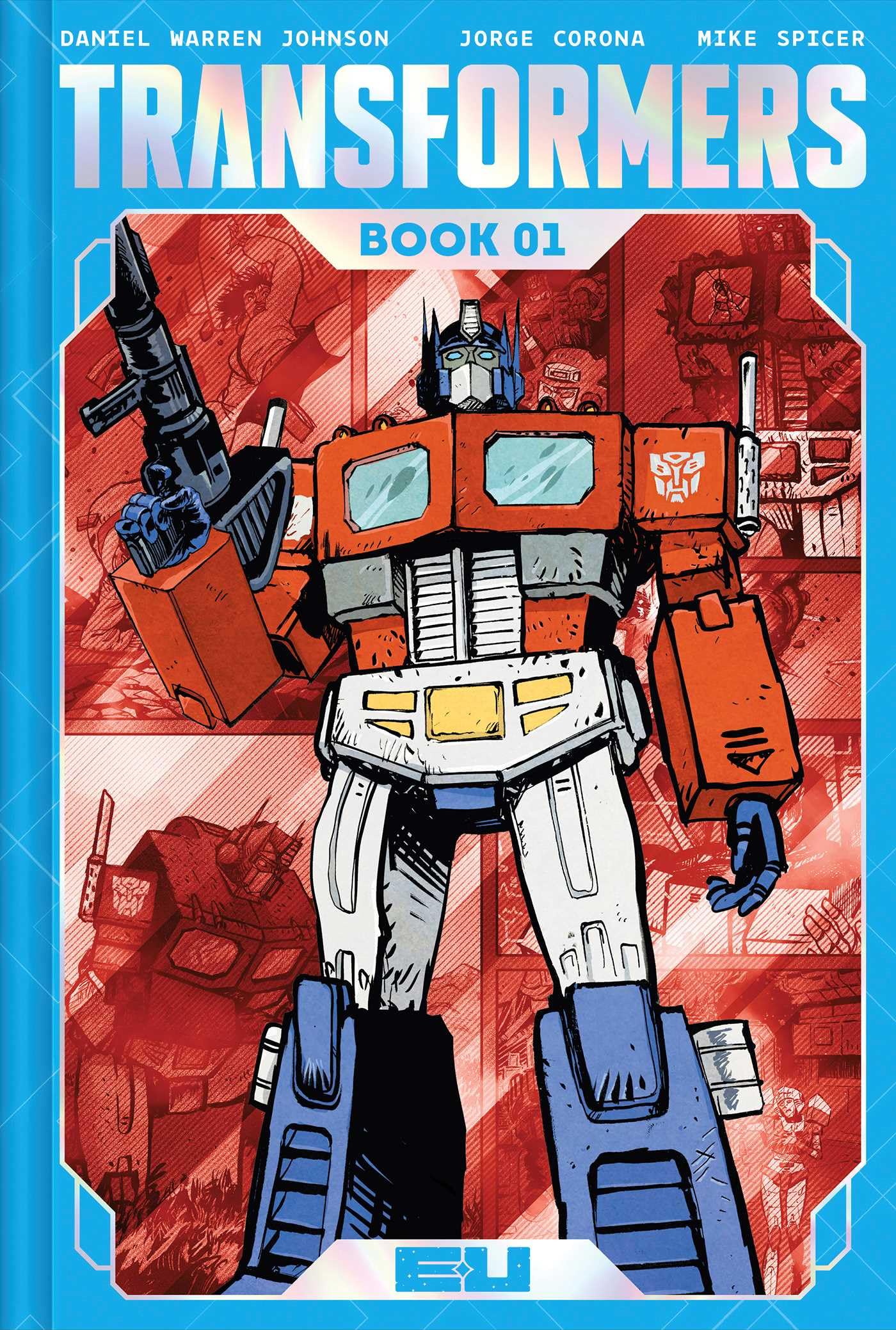 Deluxe Edition Book 1 – cover art by Daniel Warren Johnson, Jorge Corona & Mike Spicer