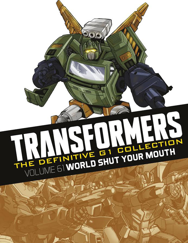 The Definitive G1 Collection: Volume 61: World Shut Your Mouth – cover art by Don Figueroa (Hoist) and Alex Milne (retro)