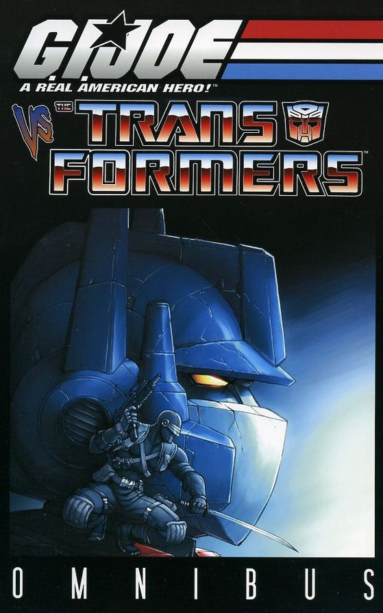 G.I. Joe vs. the Transformers Omnibus; art by Chris Lie, John Lowe and Jeremy Roberts