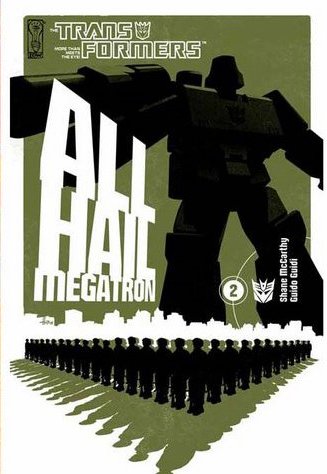 All Hail Megatron #2