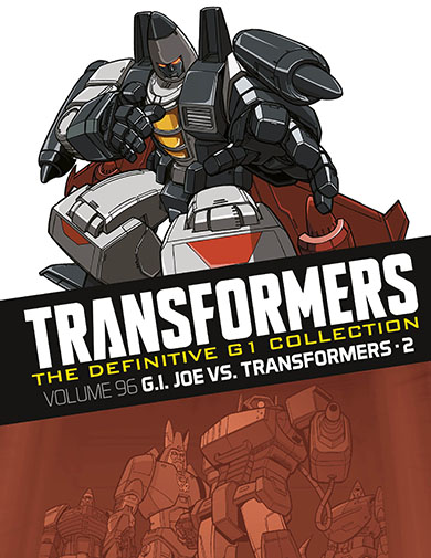 Vol. 96: G.I. Joe vs. Transformers, Part 2