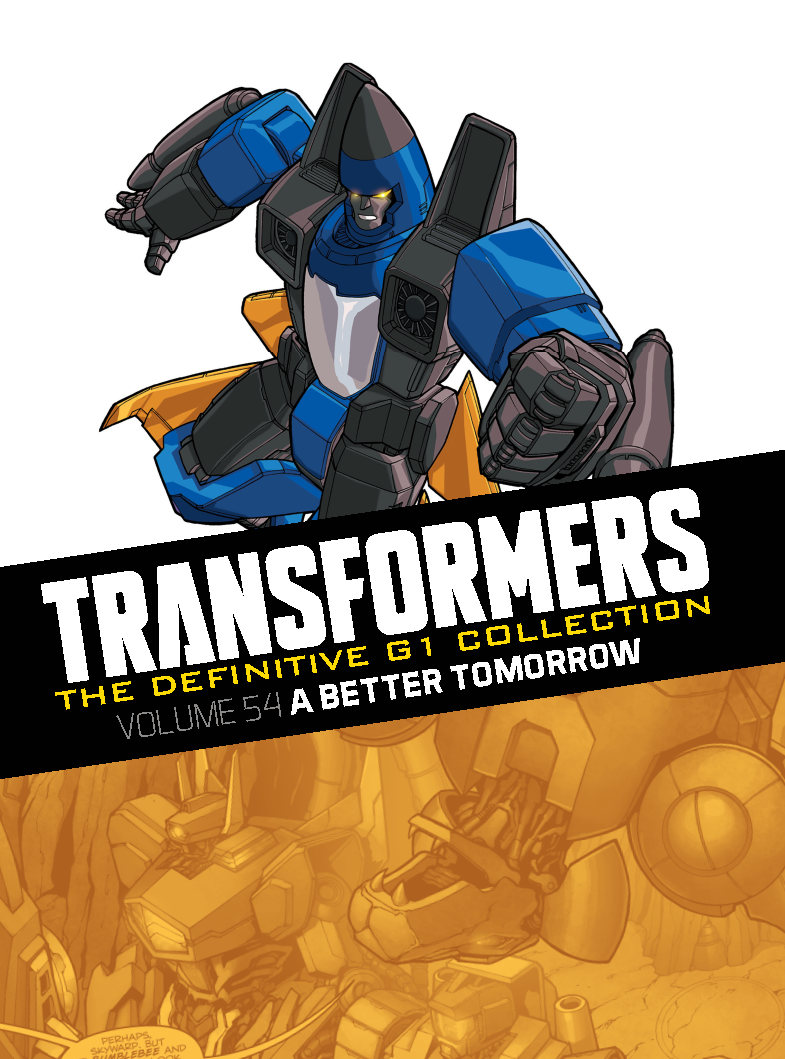 The Definitive G1 Collection: Volume 54: A Better Tomorrow – cover art by Don Figueroa and Andrew Griffith